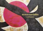 Beatriz von Eidlitz Catalogue Kunsthaus Fischer 2025